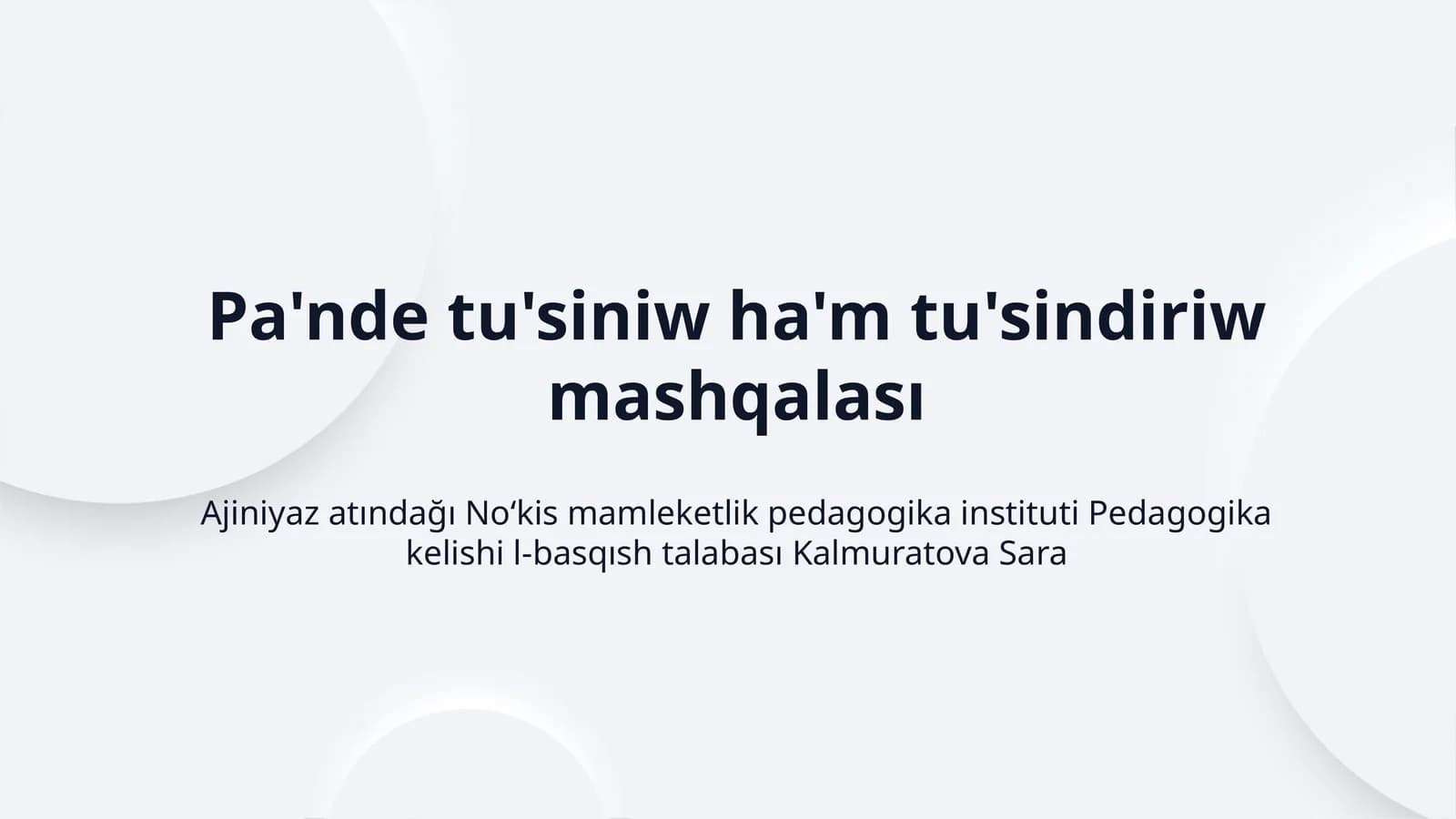Pa'nde tu'siniw ha'm tu'sindiriw mashqalası