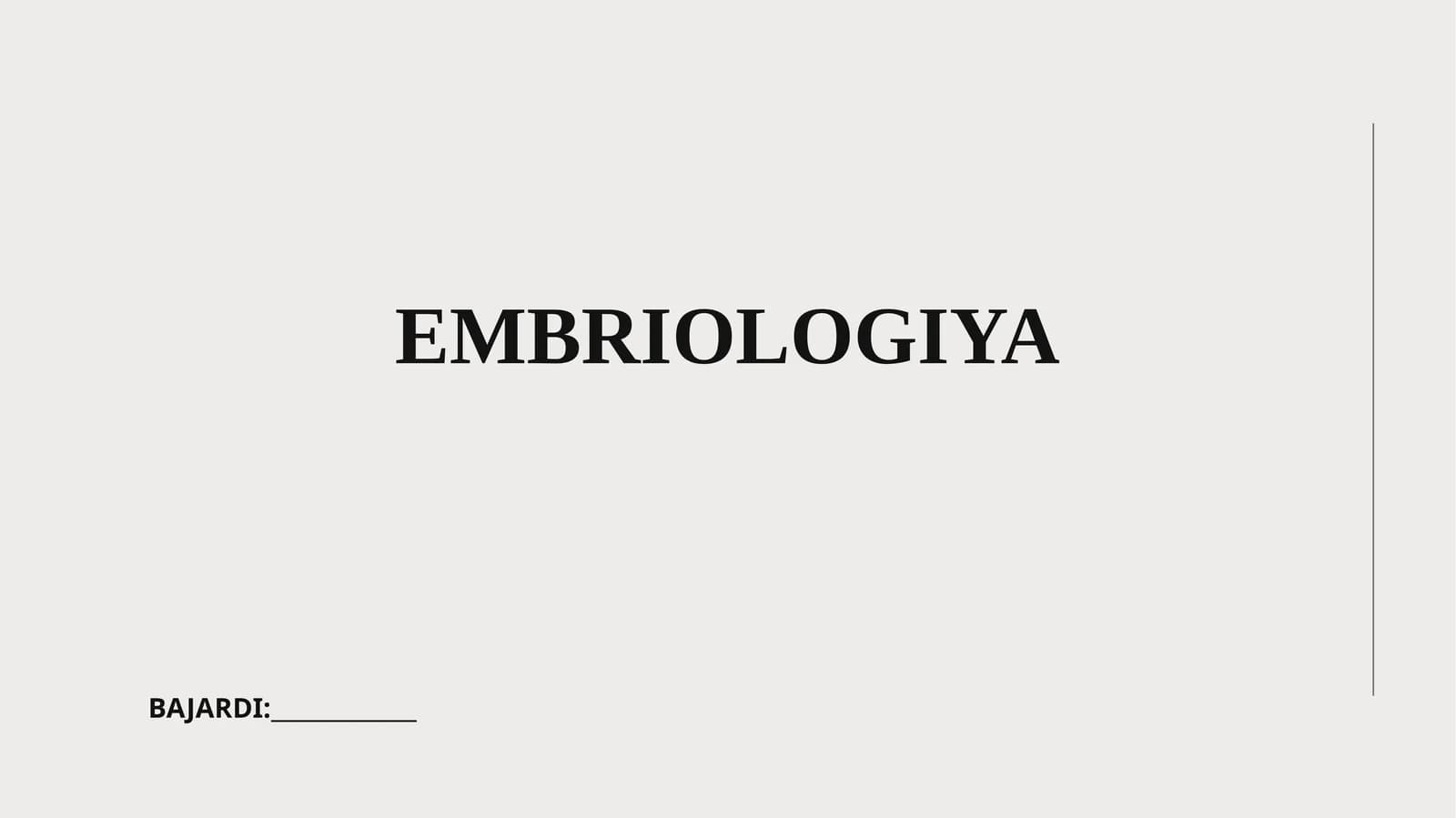 EMBRIOLOGIYA