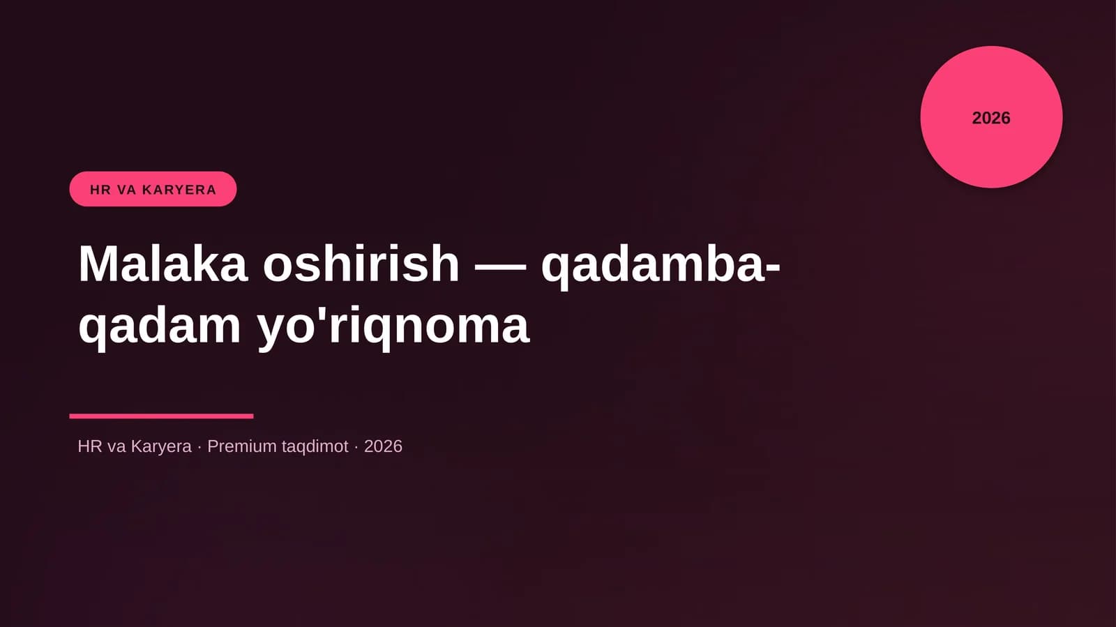 Malaka oshirish — qadamba-qadam yo'riqnoma