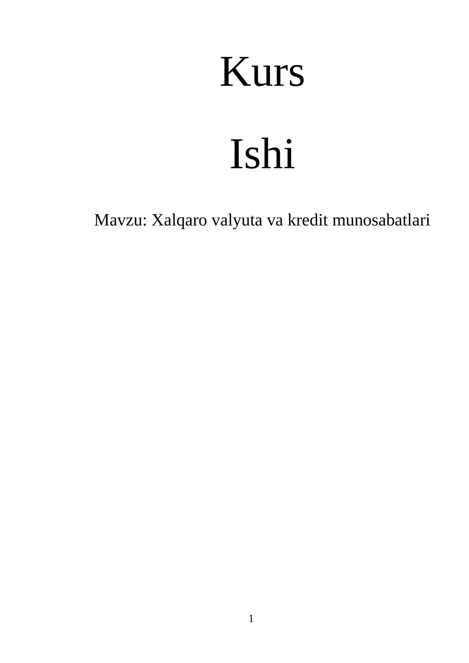Xalqaro valyuta va kredit munosabatlari