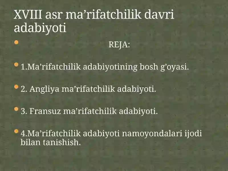 XVIII asr ma’rifatchilik davri adabiyoti