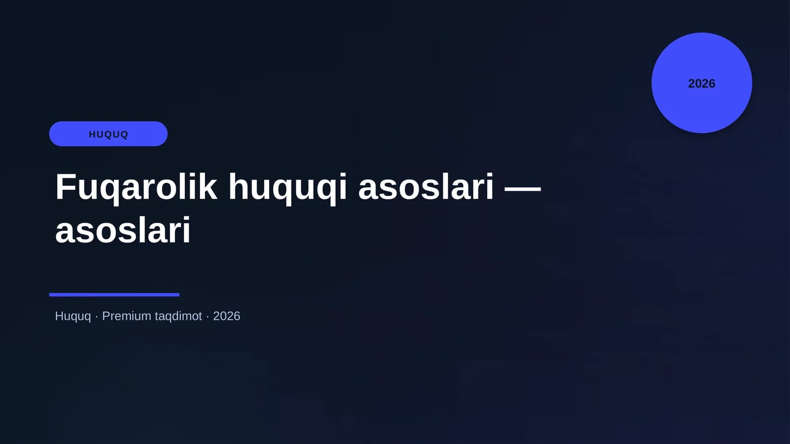 Fuqarolik huquqi asoslari — asoslari