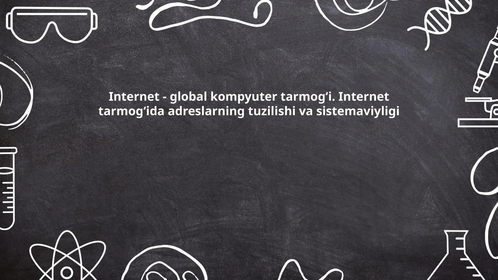 Internet va uning global tuzilishi