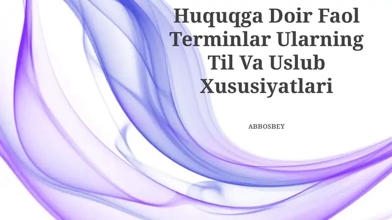 Huquqga Doir Faol Terminlar Ularning Til Va Uslub Xususiyatlari