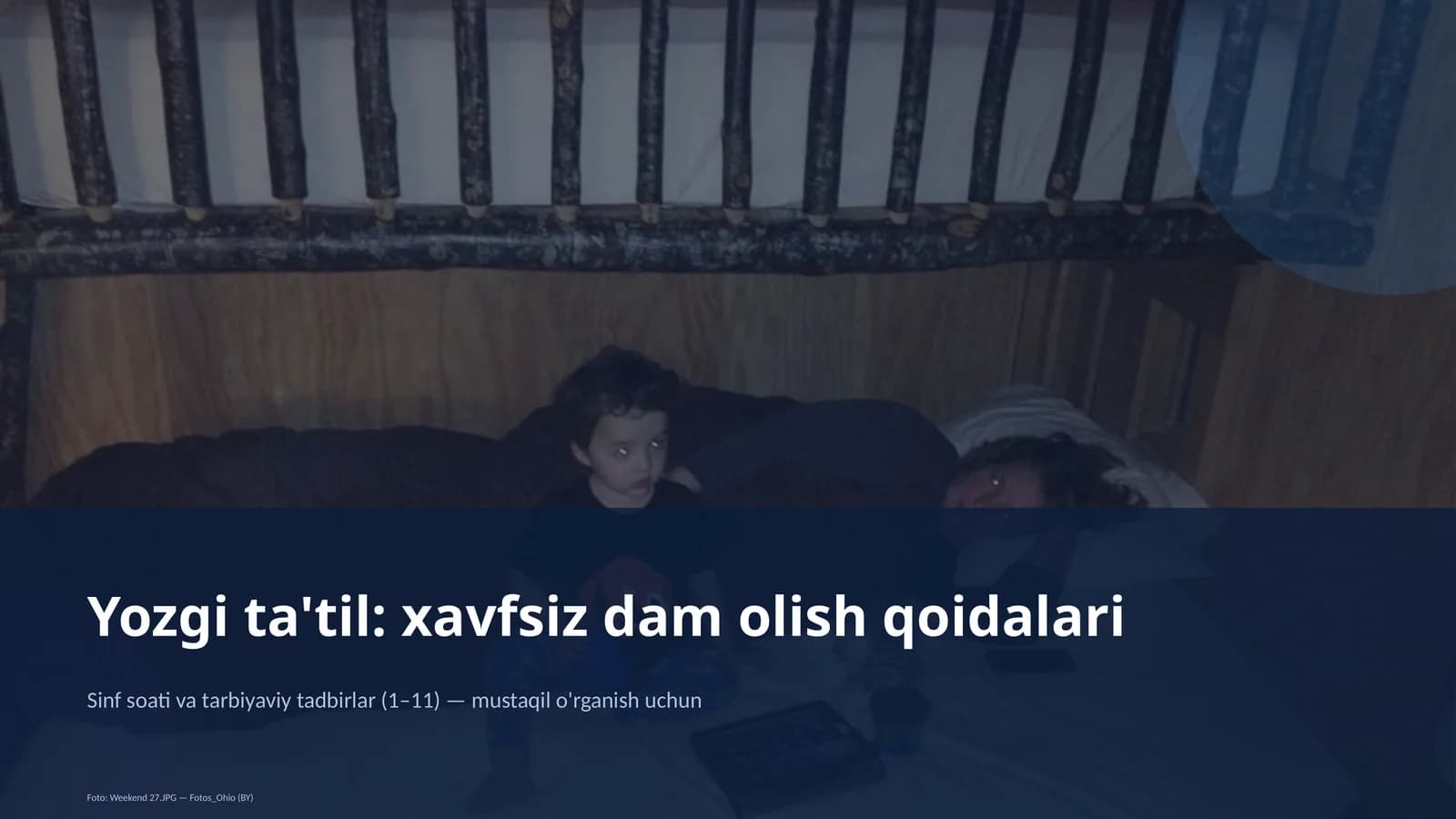 Yozgi ta'til: xavfsiz dam olish qoidalari