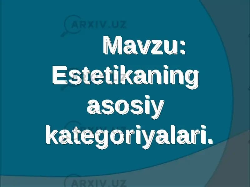 Estetikaning asosiy kategoriyalari
