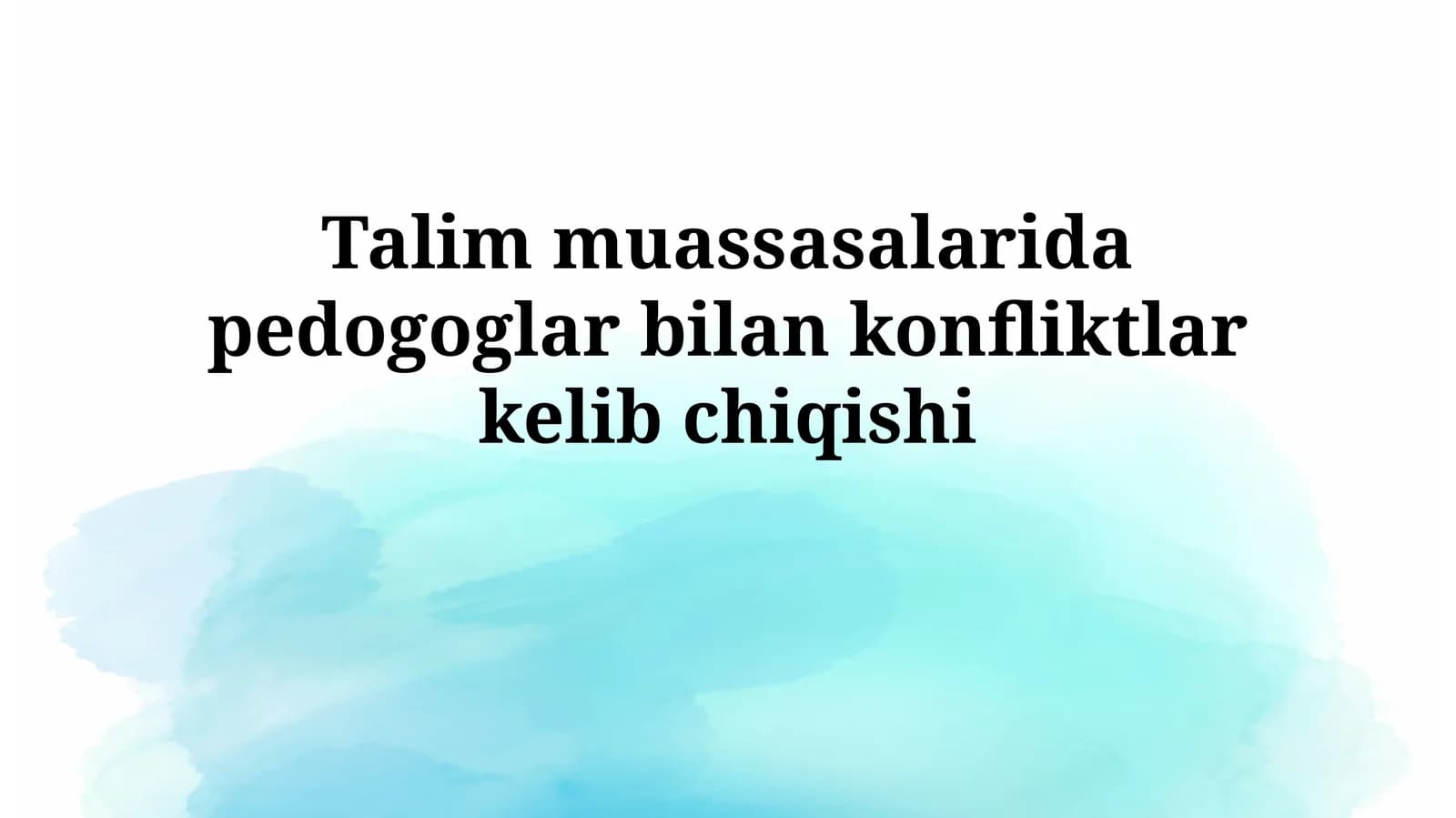 Konfliktlarning yechilishi pedagogikasi