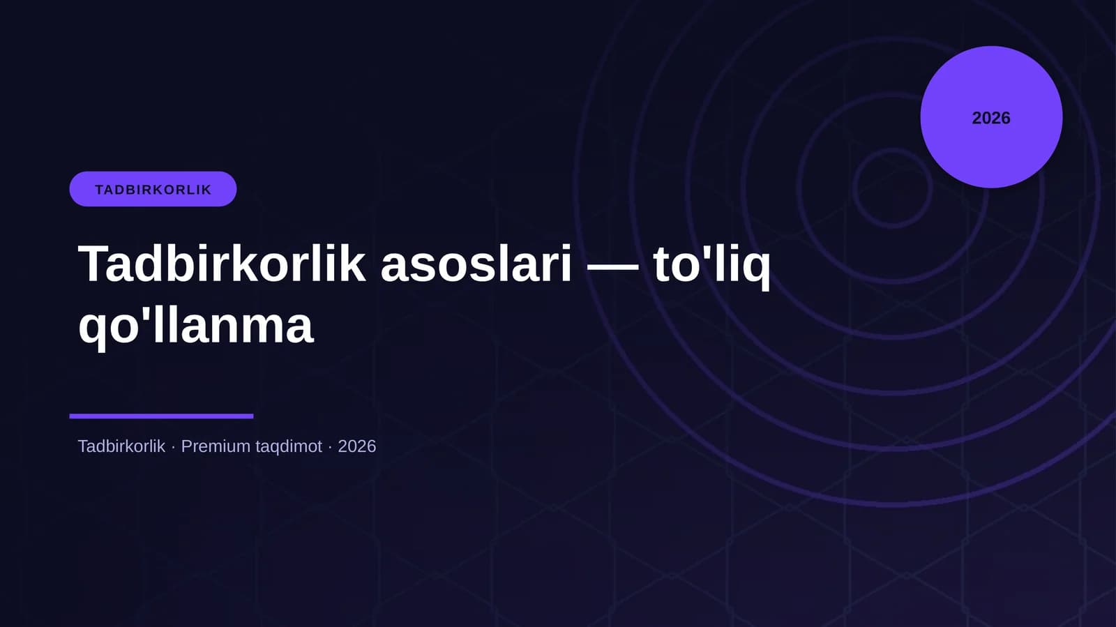 Tadbirkorlik asoslari — to'liq qo'llanma
