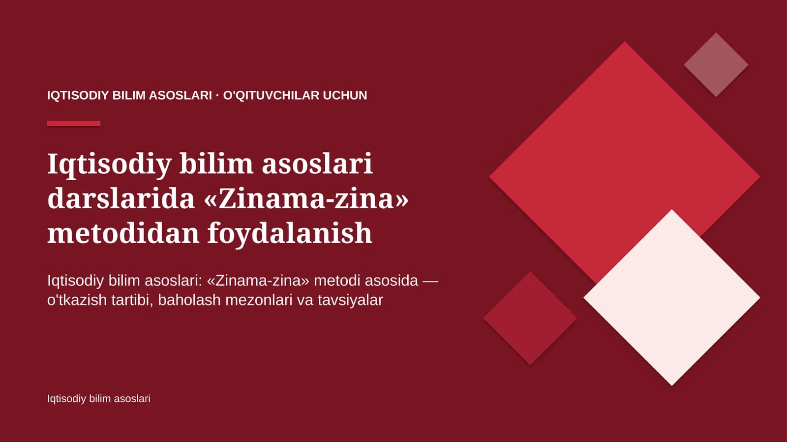 iqtisodiy bilim asoslari darslarida zinama zina metodidan foydalanish 7330