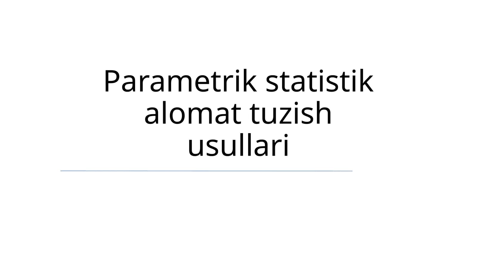 Parametrik statistik alomat tuzish usullari