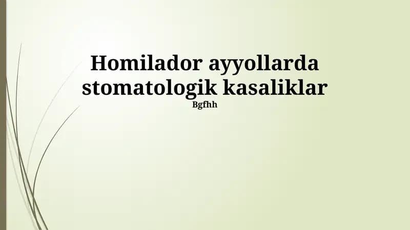 Homiladorlik va stomatologik kasalliklar