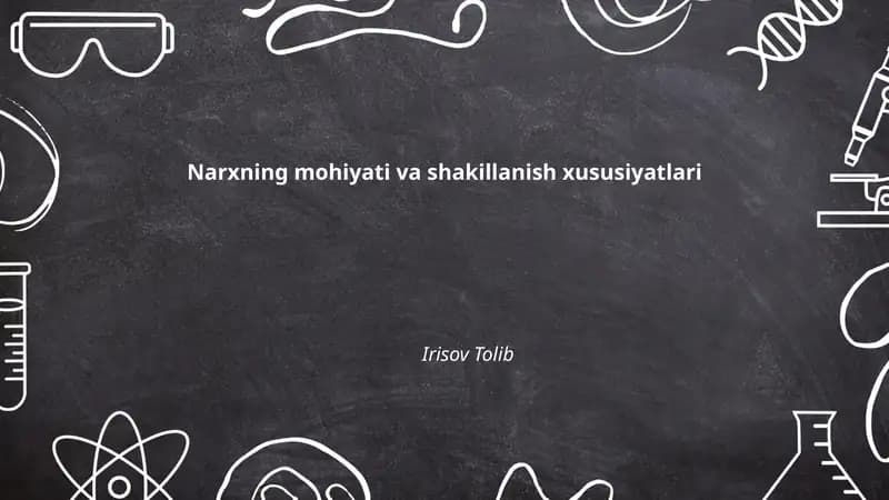 Narxning mohiyati va shakillanish xususiyatlari