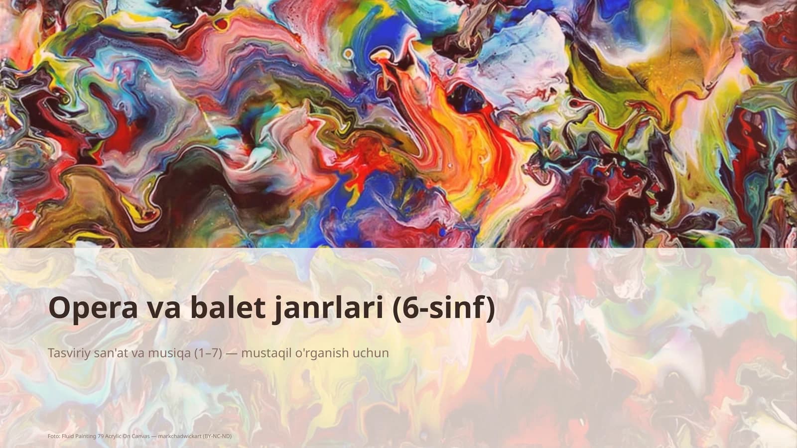 Opera va balet janrlari (6-sinf)