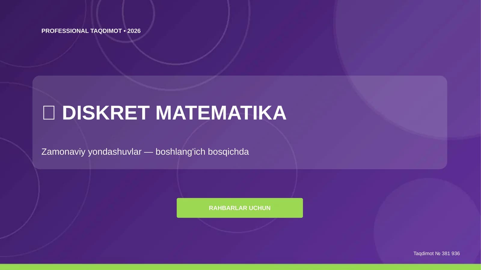 Diskret matematika: zamonaviy yondashuvlar (boshlang'ich bosqichda) [rahbarlar uchun]