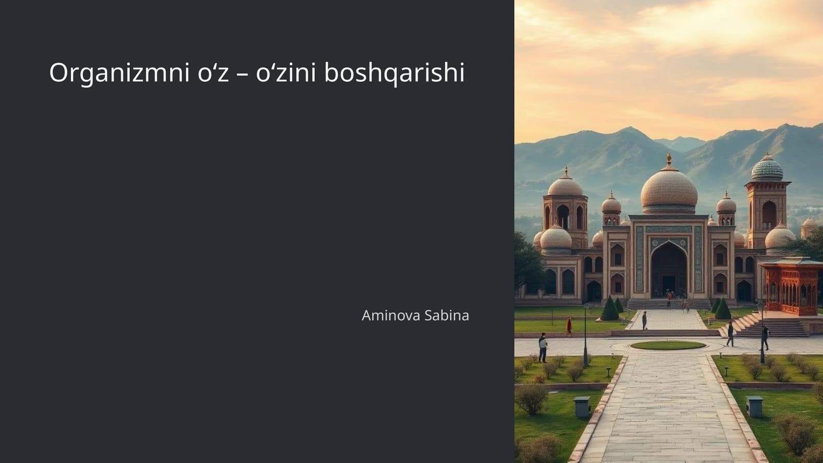 Organizmni o‘z – o‘zini boshqarishi