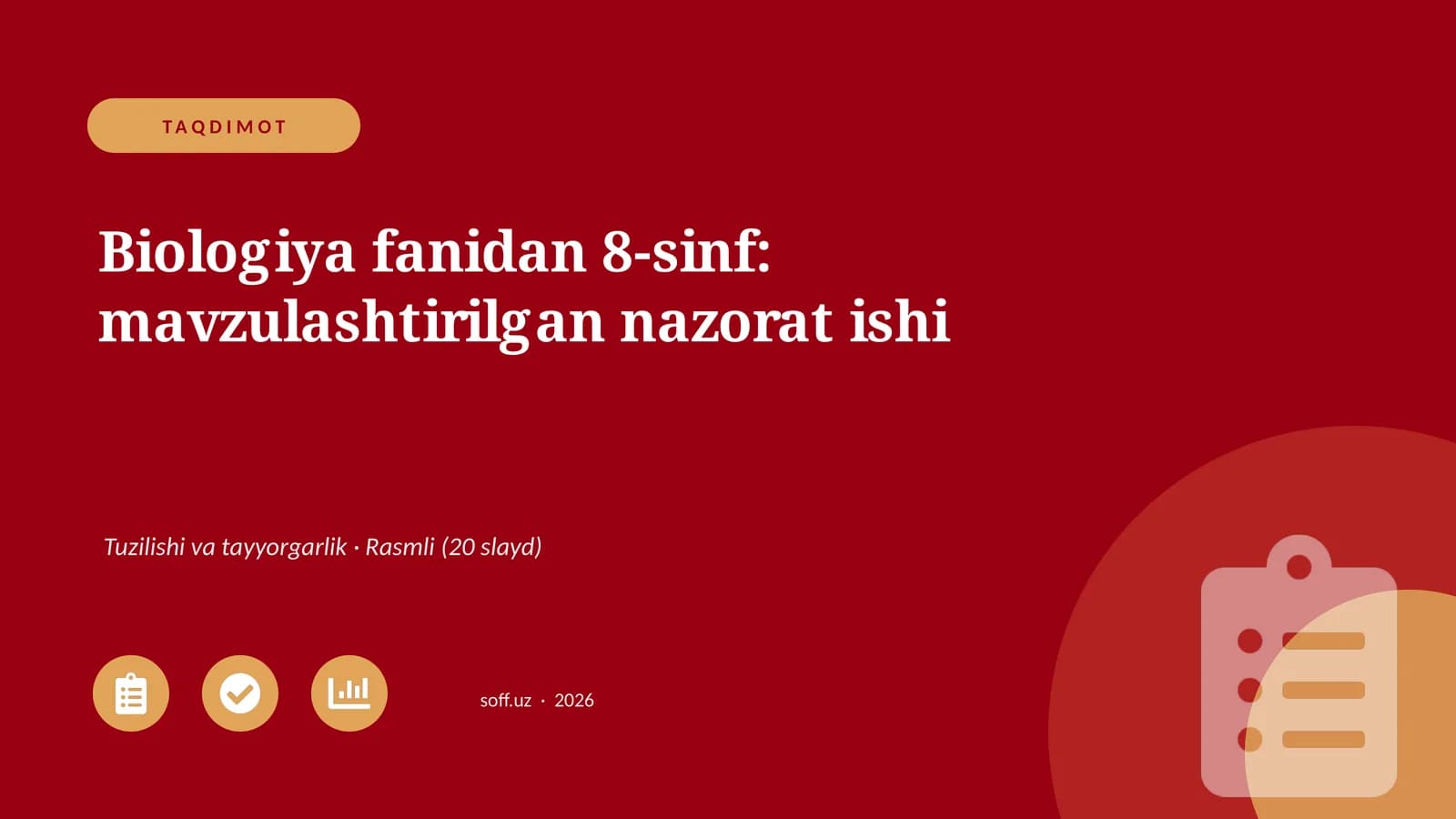 Biologiya fanidan 8-sinf: mavzulashtirilgan nazorat ishi