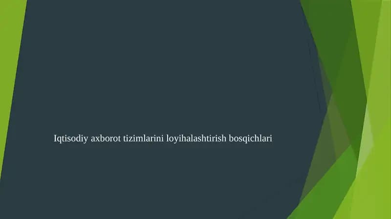 Iqtisodiy axborot tizimlarini loyihalashtirish bosqichlari
