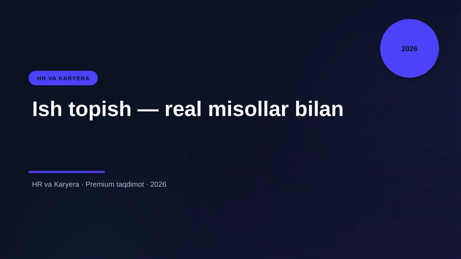 Ish topish — real misollar bilan
