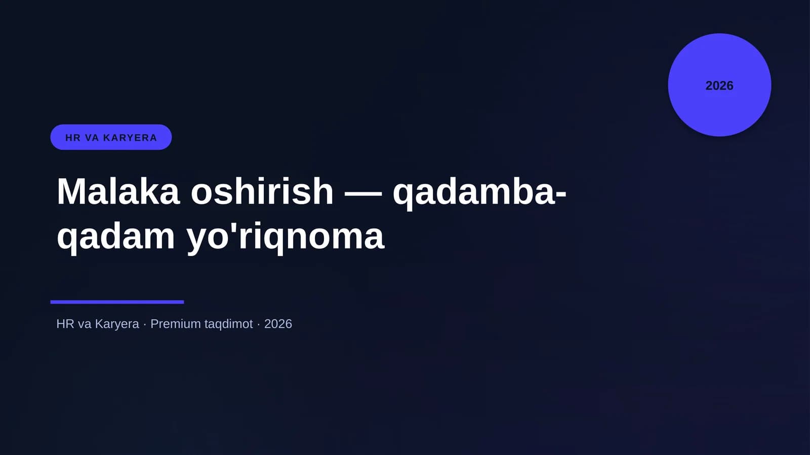 Malaka oshirish — qadamba-qadam yo'riqnoma