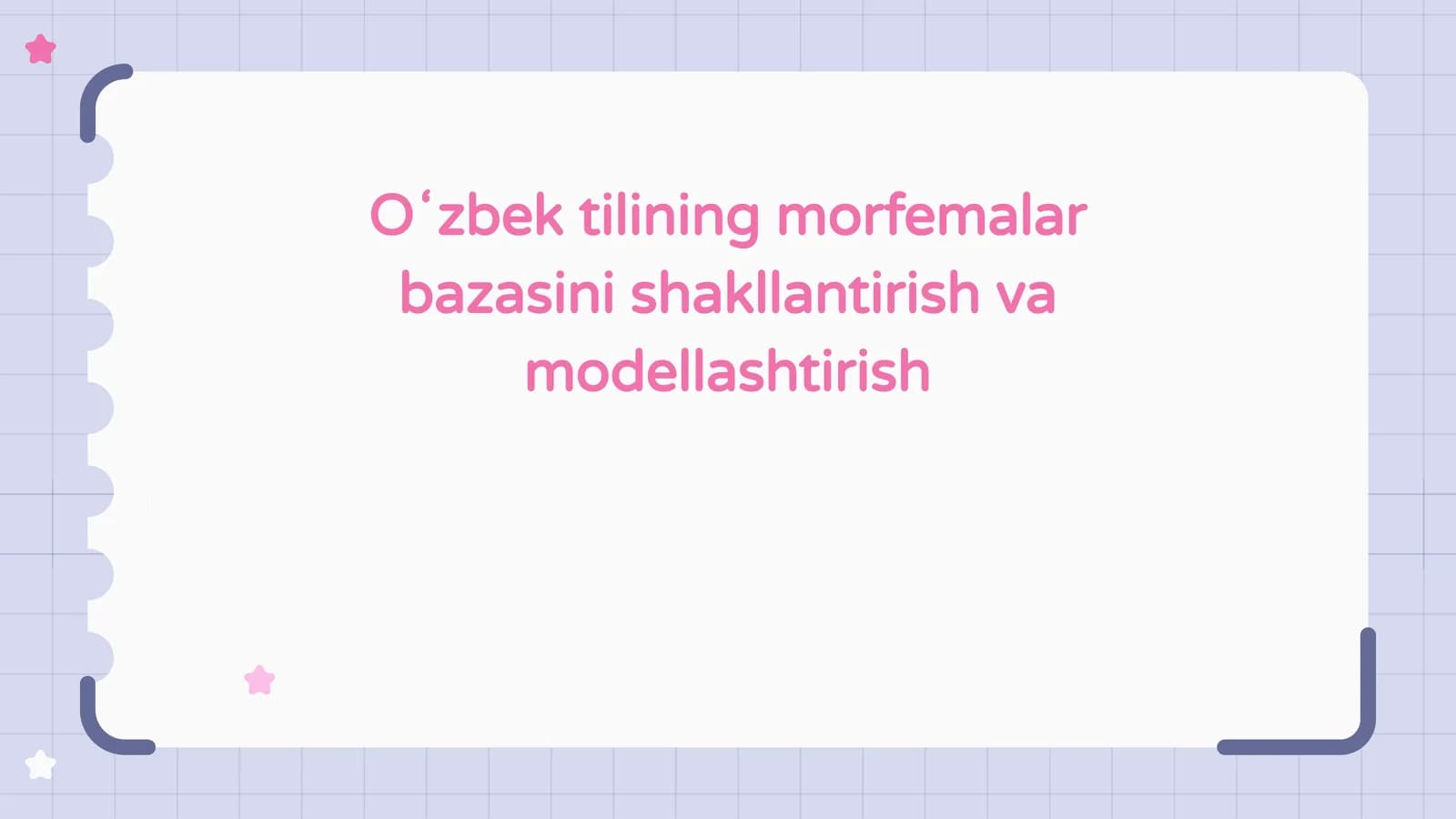 Oʻzbek tilining morfemalar bazasini shakllantirish va modellashtirish (2)
