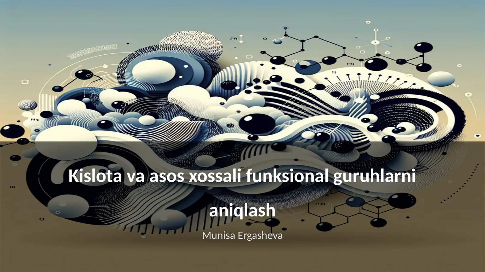 Kislota va asos xossali funksional guruhlarni aniqlash
