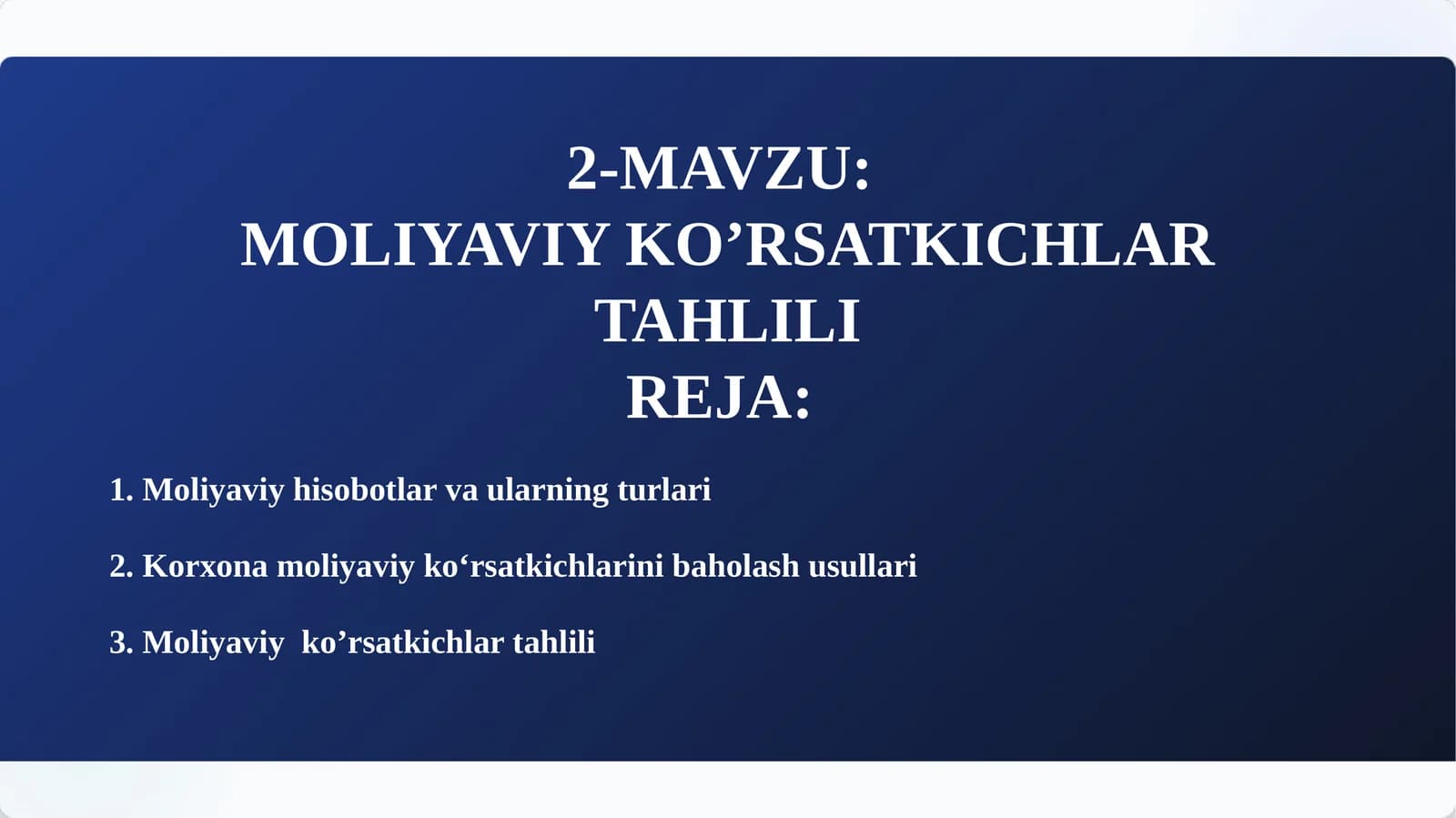 MOLIYAVIY KO’RSATKICHLAR TAHLILI