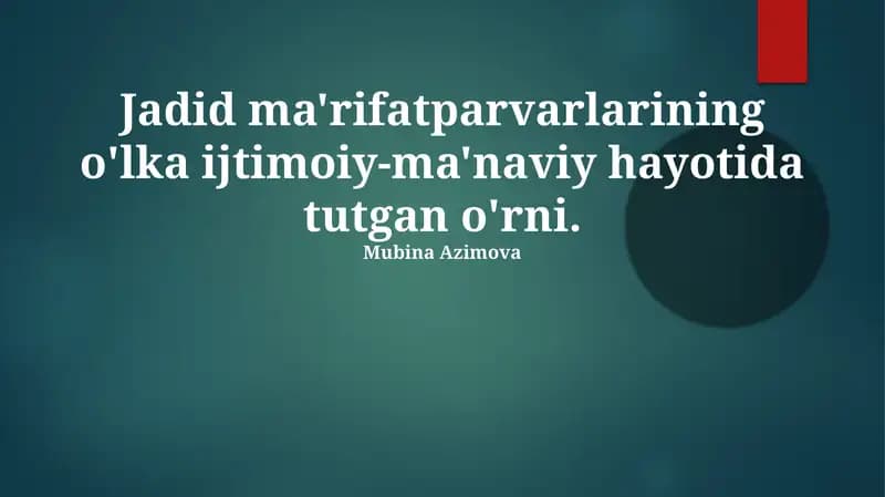 Jadidchilikning ma'rifiy merosi: asosiy yo'nalishlar