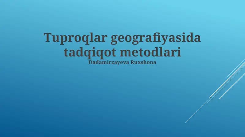 Tuproqlar geografiyasida tadqiqot metodlari