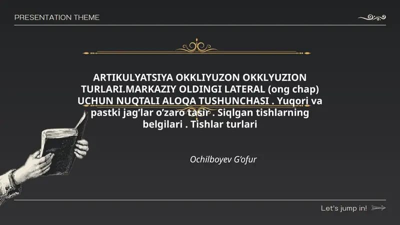 ARTIKULYATSIYA OKKLIYUZON OKKLYUZION TURLARI