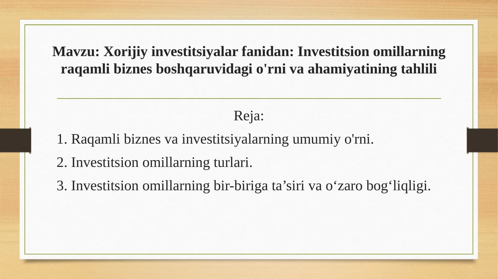 Xorijiy investitsiyalar fanidan Investitsion omillarning raqamli biznes boshqaruvidagi o'rni va ahamiyatining tahlili