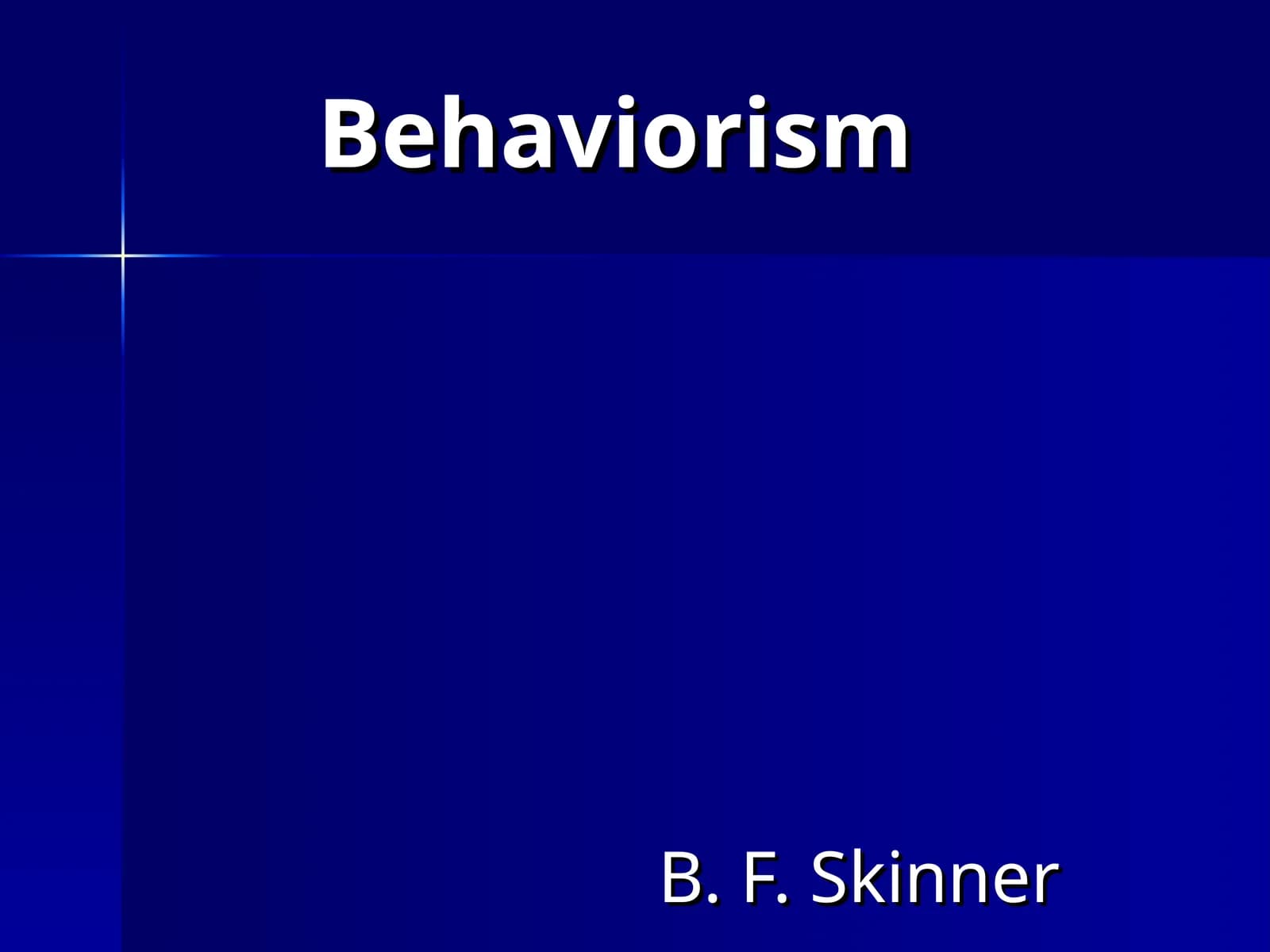 Behaviorism