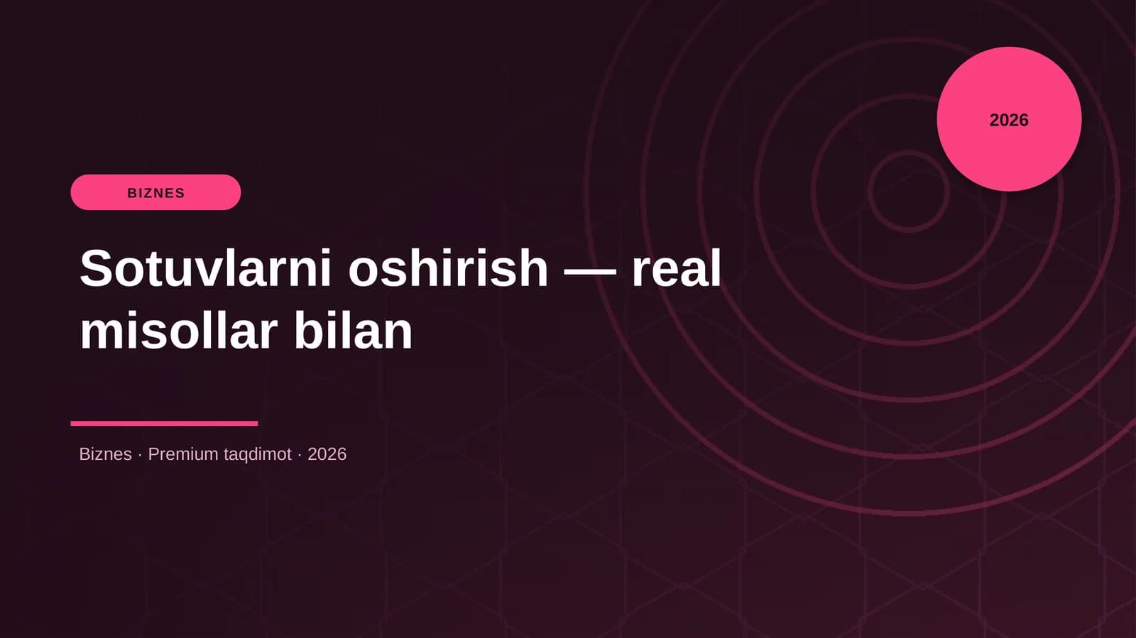 Sotuvlarni oshirish — real misollar bilan