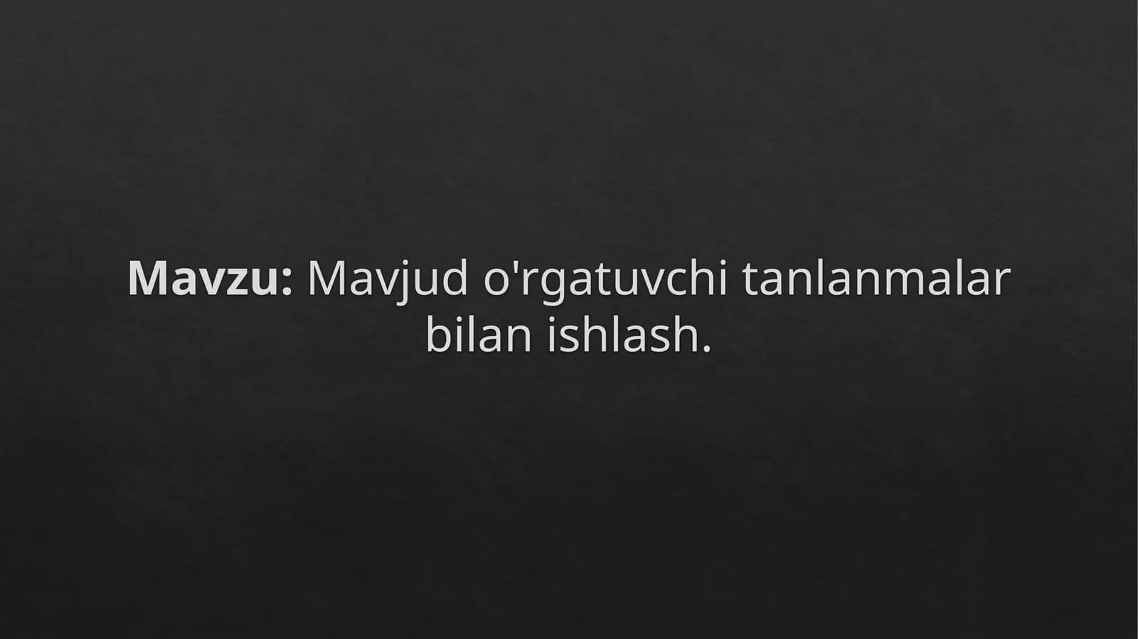 O'rgatuvchiTanlanmalar