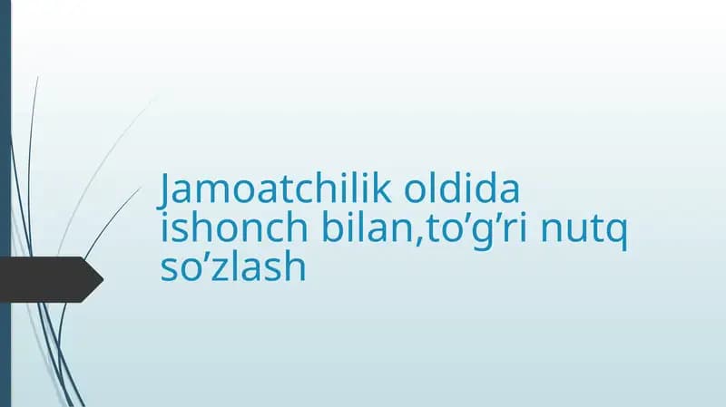 Ishonch, qat’iyat va mahorat - Taqdimotning muvaffaqiyati