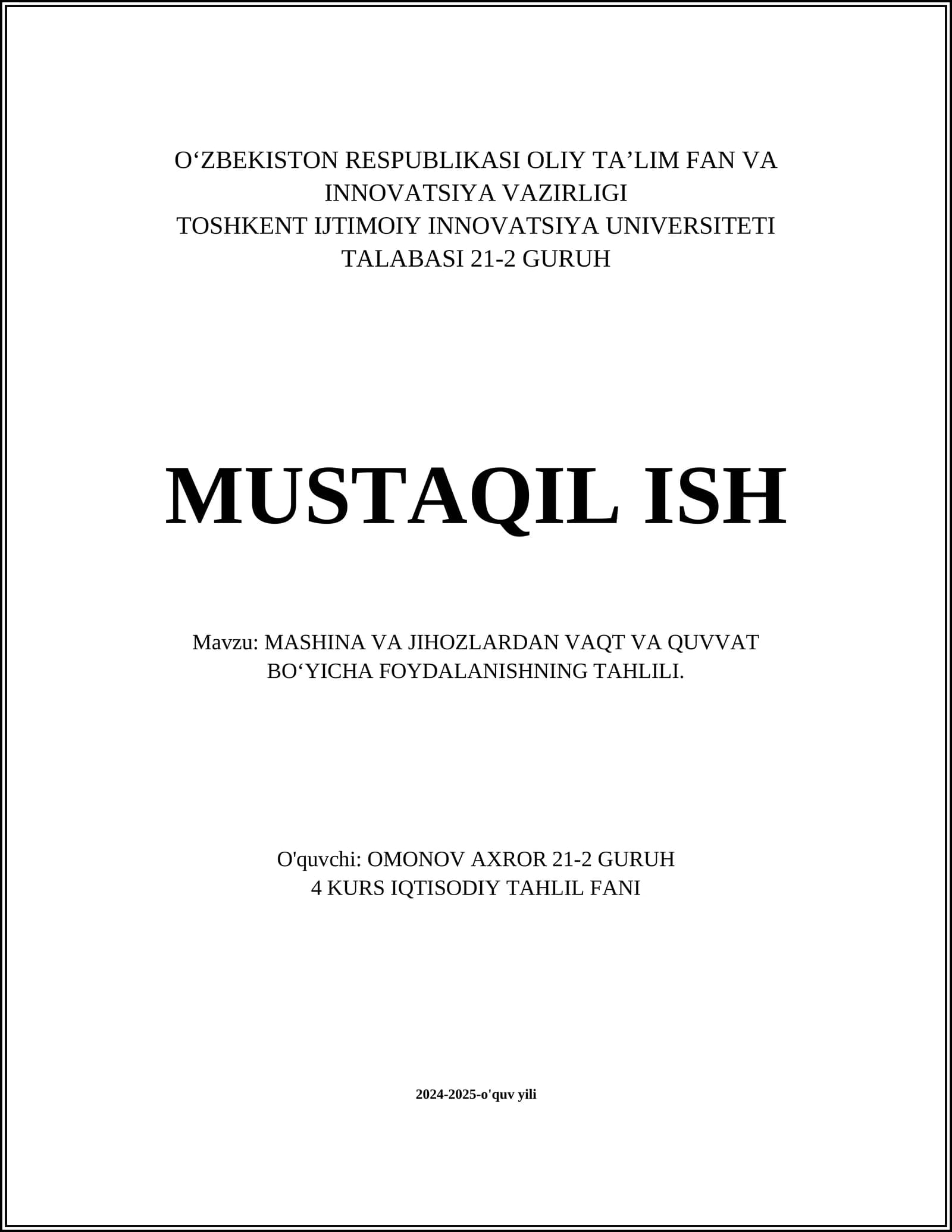 MASHINA VA JIHOZLARDAN VAQT VA QUVVAT BOʻYICHA FOYDALANISHNING TAHLILI