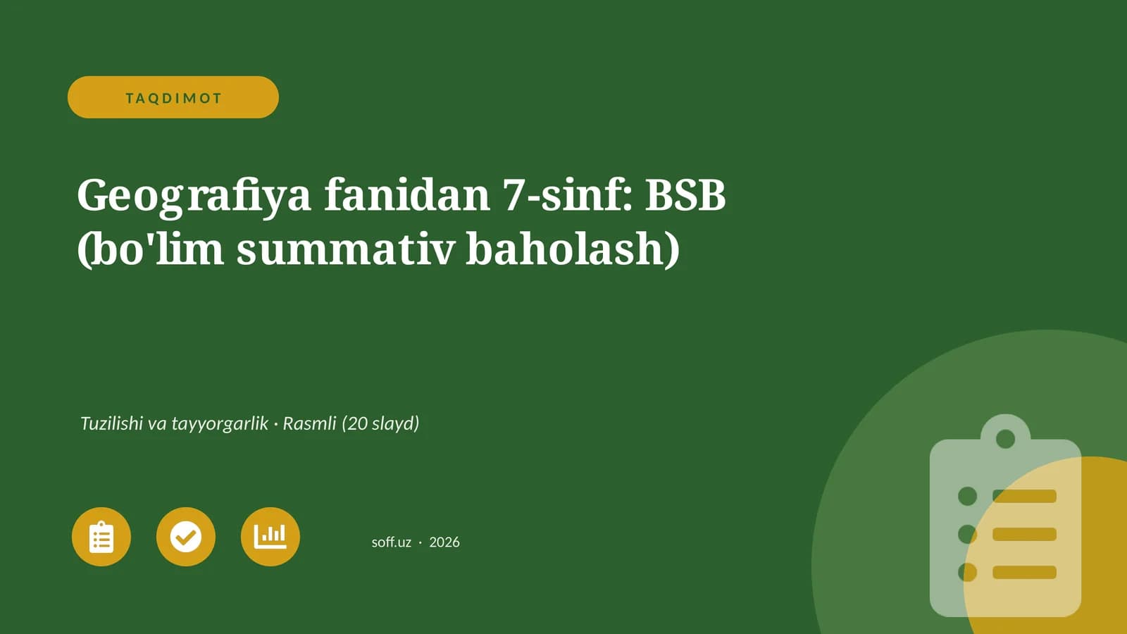 Geografiya fanidan 7-sinf: BSB (bo'lim summativ baholash)