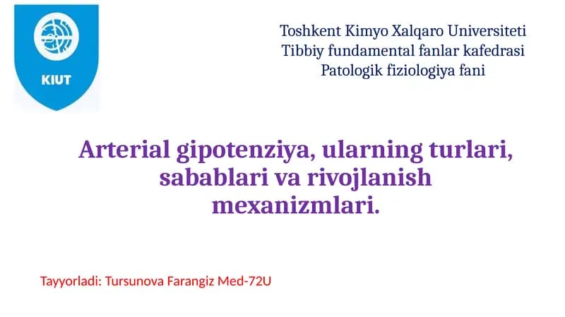 Arterialgipotenziya, ularning turlari, sabablari va rivojlanish mexanizmlari