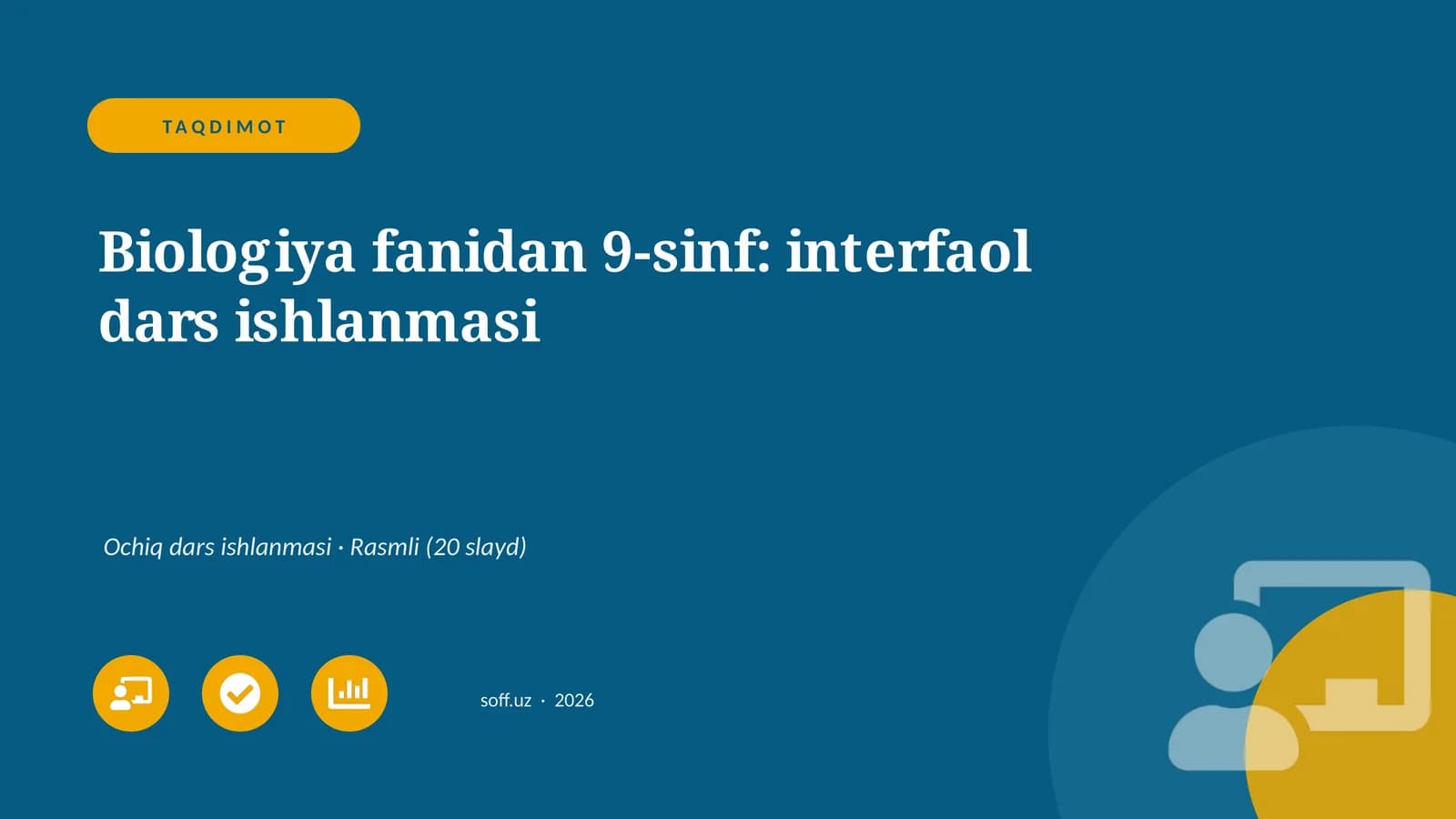 Biologiya fanidan 9-sinf: interfaol dars ishlanmasi