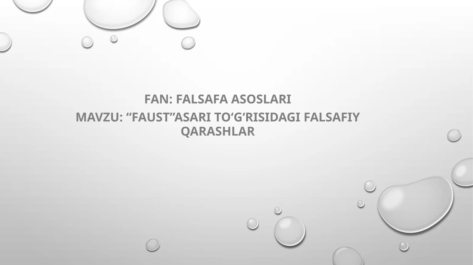 “Faust”asari toʻgʻrisidagi falsafiy qarashlar