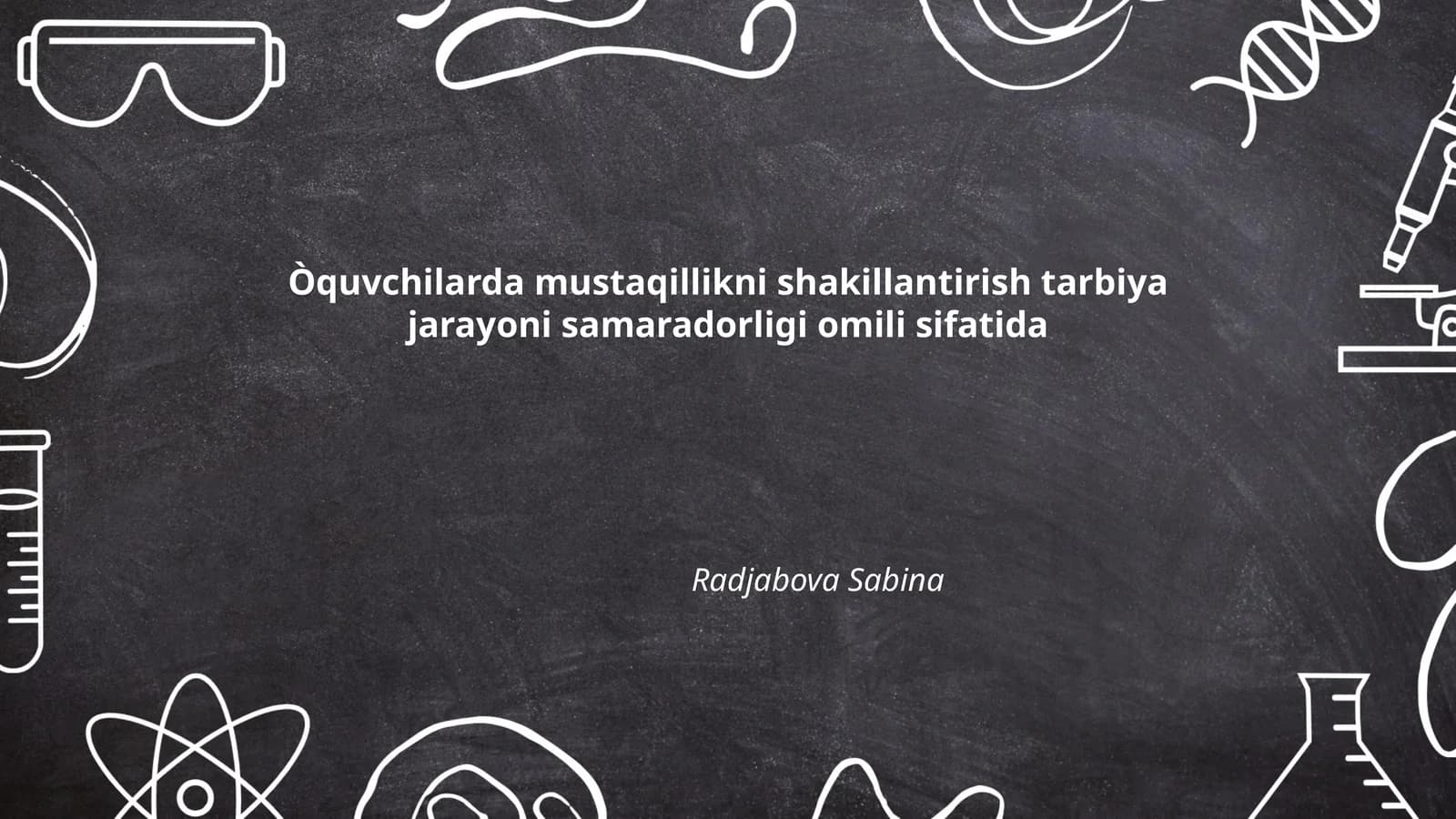 Òquvchilarda Mustaqillikni Shakillantirish Tarbiya Jarayoni