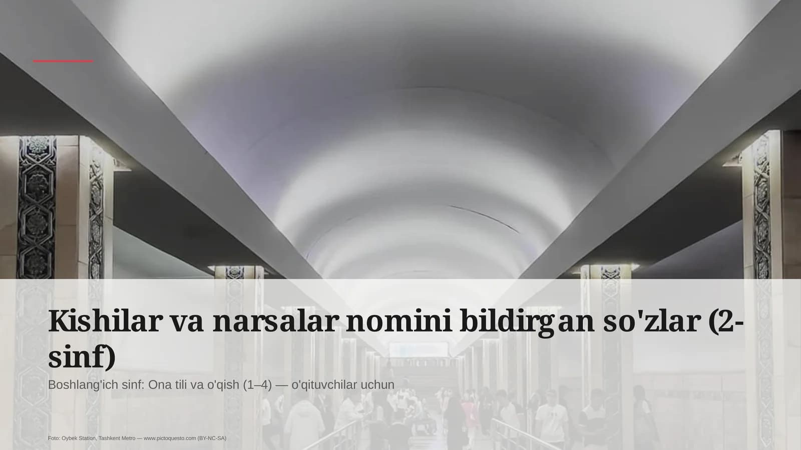 Kishilar va narsalar nomini bildirgan so'zlar (2-sinf)