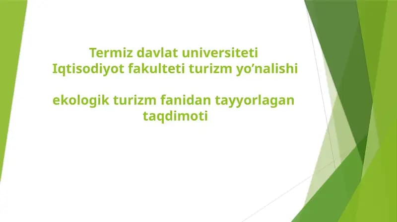 EKOTURIZM RIVOJLANGAN XORIJ DAVLATLARINING TAJRIBALARI.