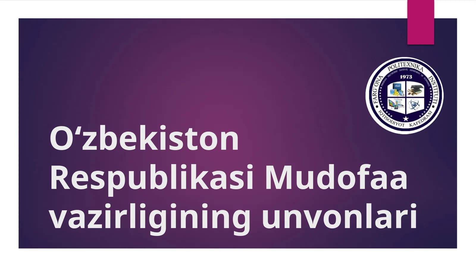 O‘zbekiston Respublikasi Mudofaa vazirligining unvonlari