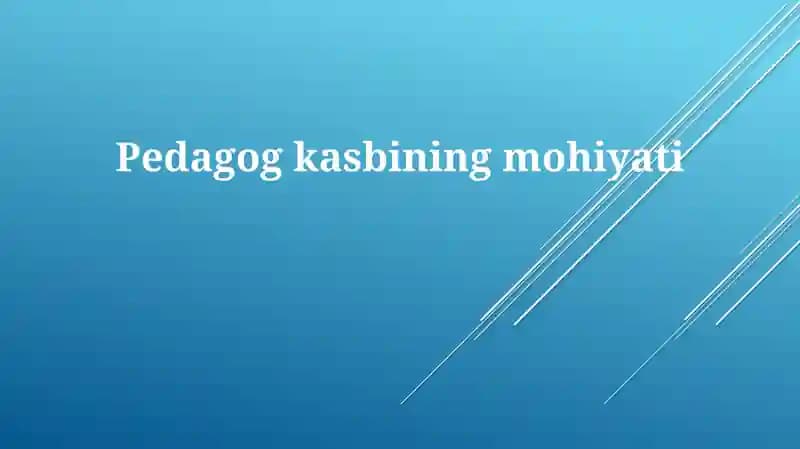 Pedagogkasbiningmohiyati