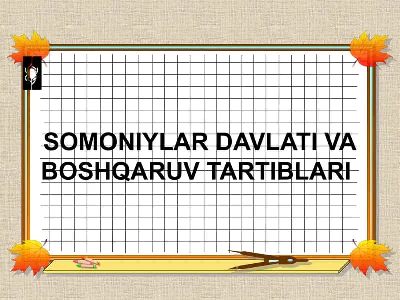 Somoniyliklar davlati va boshqaruv tartiblari