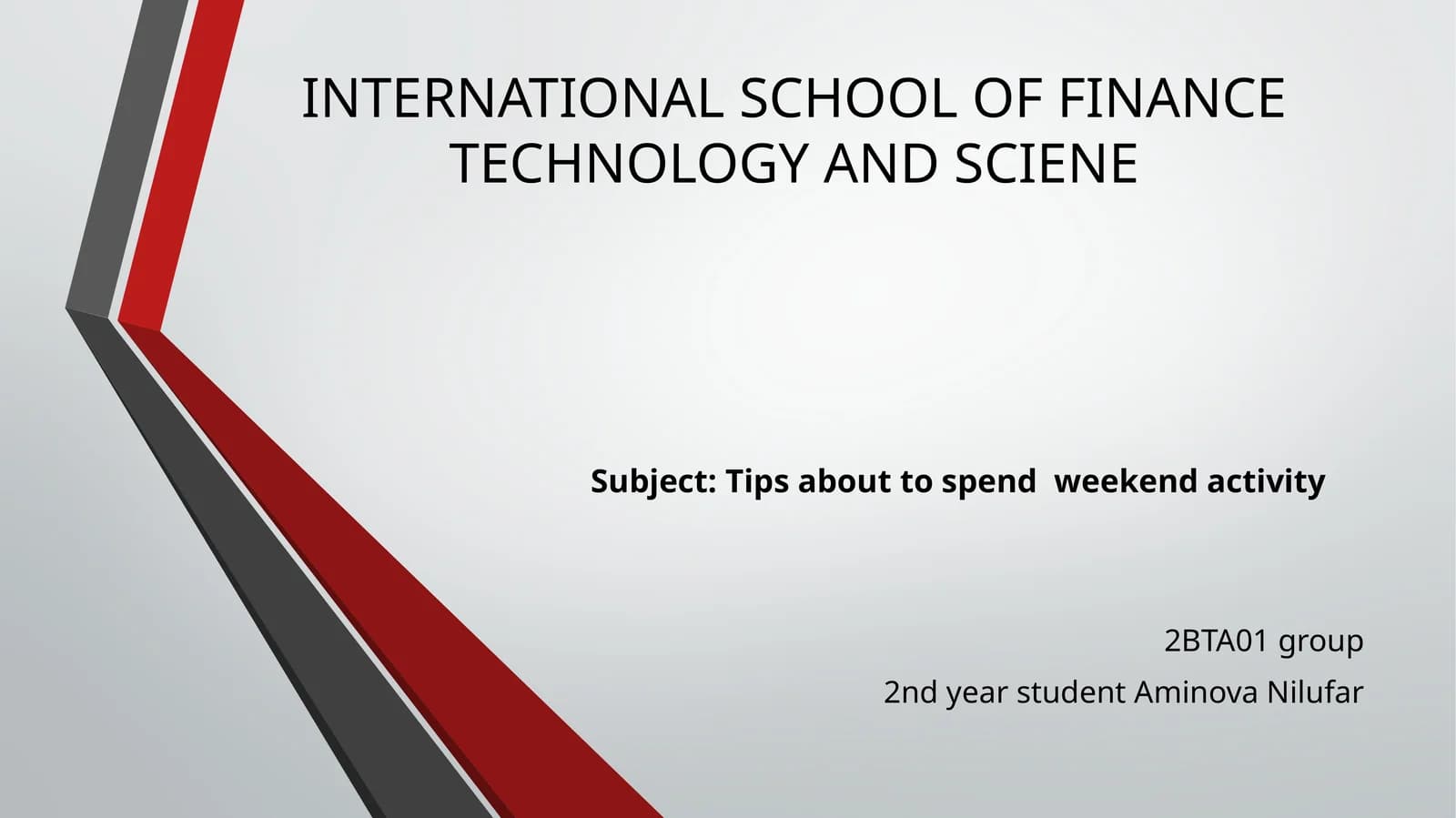 Tips about to spend weekend activity