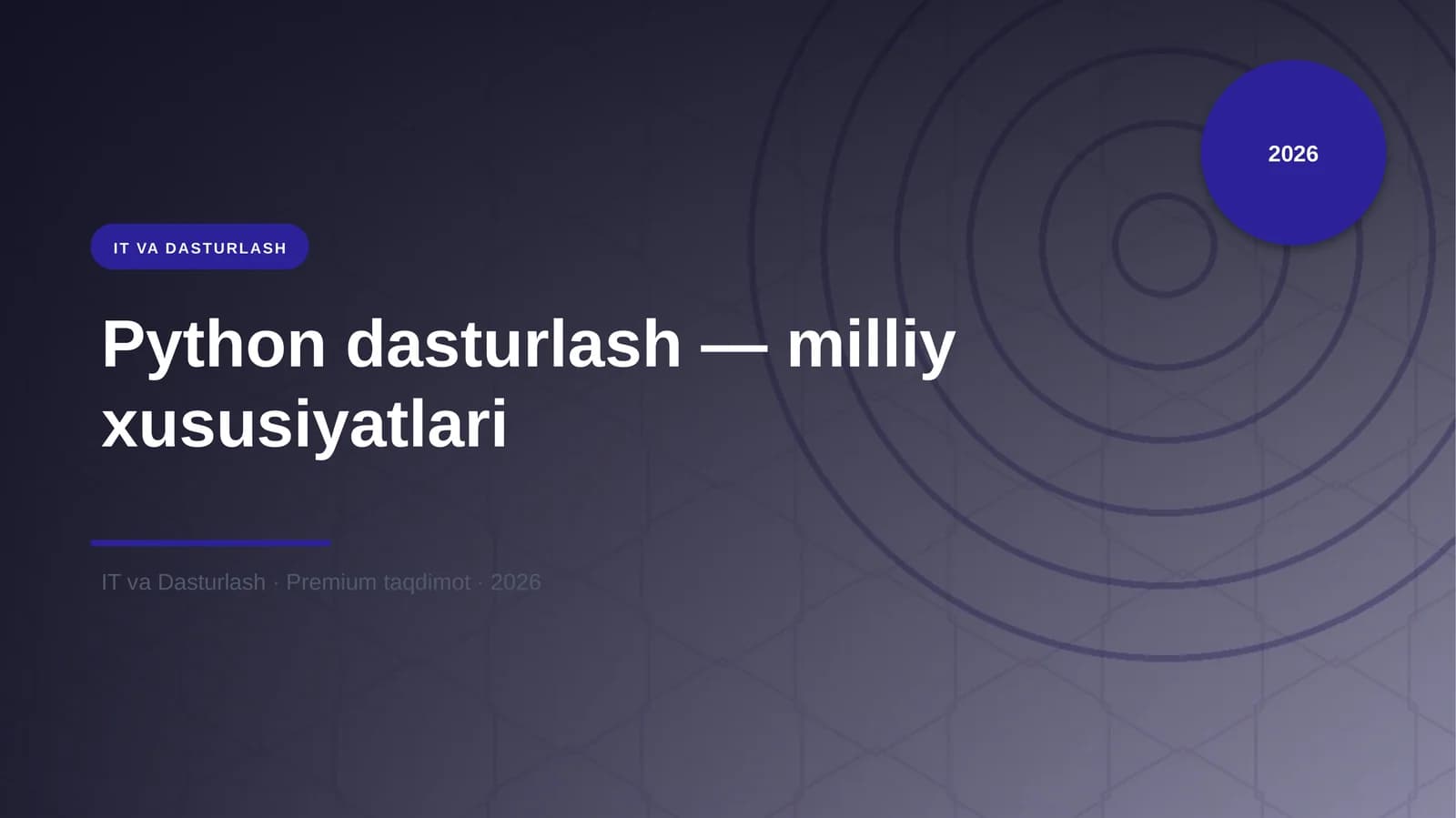 Python dasturlash — milliy xususiyatlari