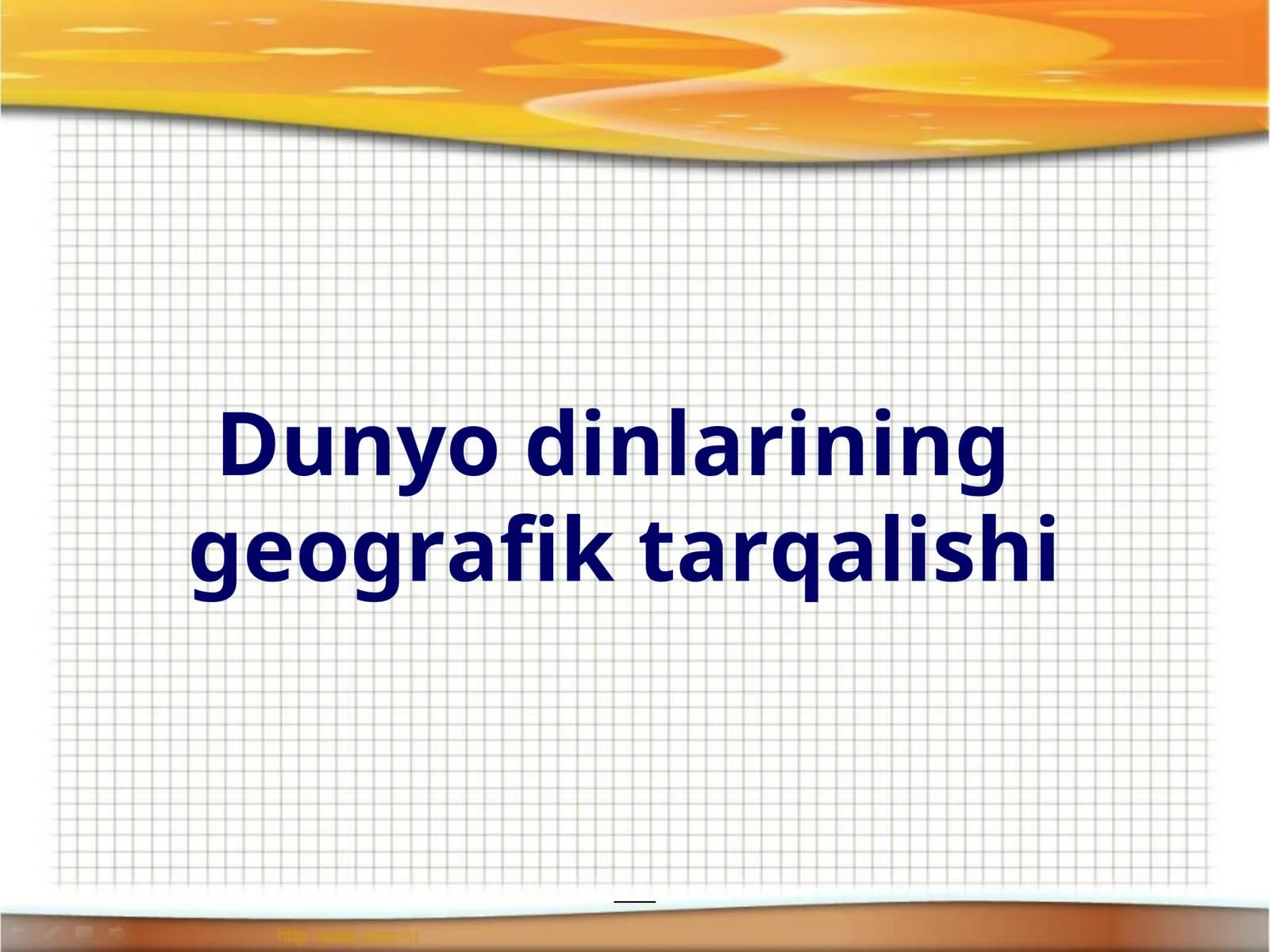 Dunyo dinlarining geografik tarqalishi