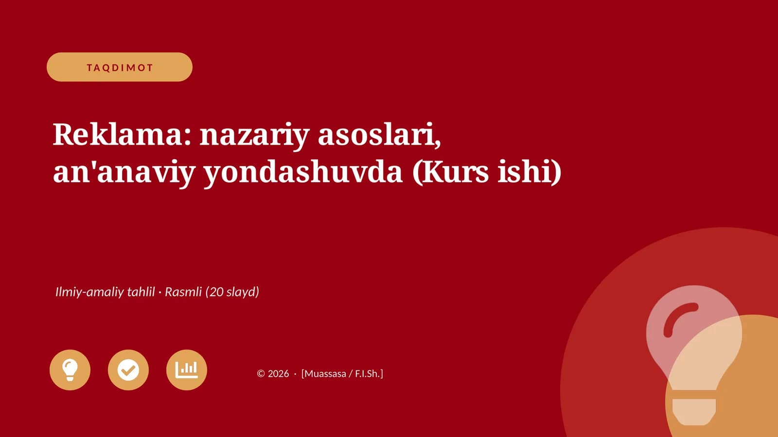 Reklama: nazariy asoslari, an'anaviy yondashuvda (Kurs ishi)