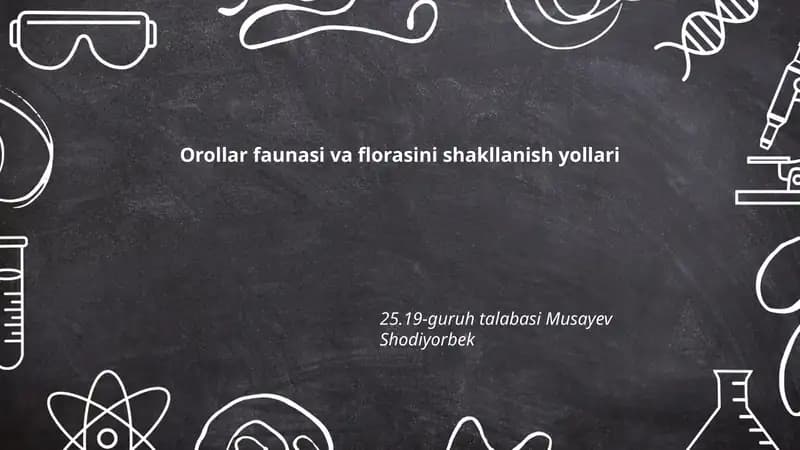 Orollar faunasi va florasini shakllanish yollari